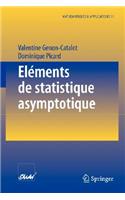 Eléments de Statistique Asymptotique