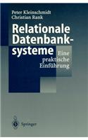 Relationale Datenbanksysteme: Eine Praktische Einf Hrung