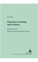 Education, Training and Contexts