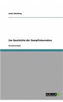Zur Geschichte der Dampflokomotive
