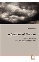 Question of Pleasure