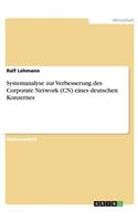 Systemanalyse zur Verbesserung des Corporate Network (CN) eines deutschen Konzernes