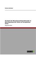 Rolle der Menschenrechtsproblematik im Beitrittsprozess der Türkei zur Europäischen Union