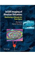 Insar Imaging of Aleutian Volcanoes