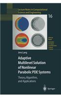 Adaptive Multilevel Solution of Nonlinear Parabolic Pde Systems