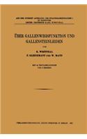 Über Gallenwegsfunktion Und Gallensteinleiden