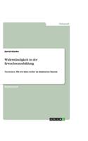 Widerständigkeit in der Erwachsenenbildung: (German)