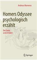 Homers Odyssee Psychologisch Erzählt