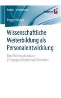 Wissenschaftliche Weiterbildung als Personalentwicklung