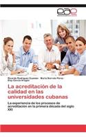 Acreditacion de La Calidad En Las Universidades Cubanas