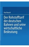 Rohstofftarif Der Deutschen Bahnen Und Seine Wirtschaftliche Bedeutung