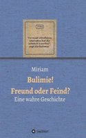 Bulimie! Freund Oder Feind?