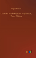 Coca and its Therapeutic Application, Third Edition