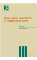 Schweizerische Umweltpolitik Im Internationalen Kontext