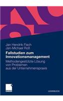 Fallstudien Zum Innovationsmanagement