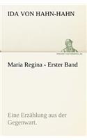 Maria Regina - Erster Band