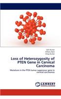 Loss of Heterozygosity of Pten Gene in Cervical Carcinoma