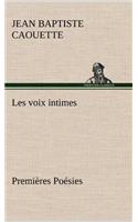 Les voix intimes Premières Poésies