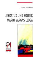 Literatur Und Politik - Mario Vargas Llosa