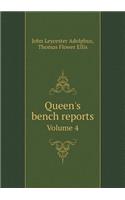 Queen's bench reports Volume 4