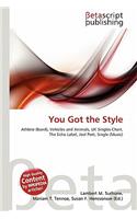 You Got the Style: (English)
