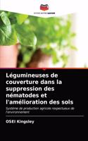 Légumineuses de couverture dans la suppression des nématodes et l'amélioration des sols
