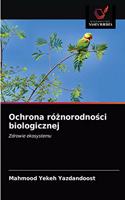Ochrona różnorodności biologicznej