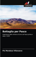 Battaglia per Pasco