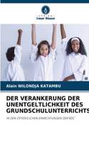 Verankerung Der Unentgeltlichkeit Des Grundschulunterrichts