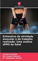 Estimativa da atividade muscular e do trabalho realizado