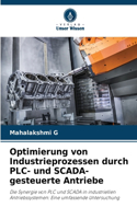 Optimierung von Industrieprozessen durch PLC- und SCADA-gesteuerte Antriebe