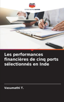Les performances financières de cinq ports sélectionnés en Inde