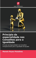 Princípio da especialidade nos Conselhos para a Igualdade