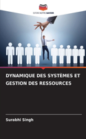 Dynamique Des Systèmes Et Gestion Des Ressources