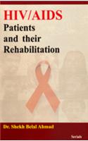 Hiv/Aids Patients And Their Rehabilitation