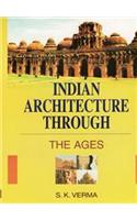 Indian Architecture Through the Ages