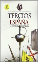Tercios De Espana La Infateria Legendaria