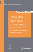 Fiscalidad individual y empresarial: Ejercicios resueltos (Tratados y Manuales de Economia) (Spanish Edition)