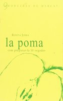 La poma: Com preparar-la 10 vegades (Productes de Mercat) (Catalan Edition)