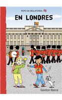 En Londres: (Pepe en Inglaterra)