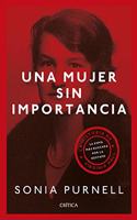 Una mujer sin importancia: La historia de Virginia Hall, la espia mas buscada por la Gestapo