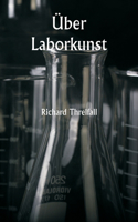 Über Laborkunst