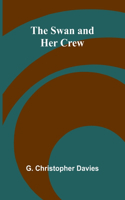 The Swan and Her Crew