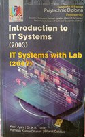 INTRODUCTION TO IT SYSTEMS(2003)IT SYSTEMS WITH LAB (2007) Polytechnic Diploma Engineering (Second Semester)