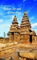New Horizons in Indian Art and Archaeology: Essays in Honour of Professor Ram Chandro Misro