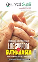 Ayurved Sutra : LIFE SUPPORT V/s EUTHANASIA