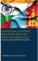 Enhancing Economic Relations Between India and Mongolia