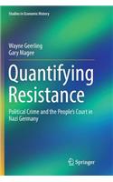 Quantifying Resistance
