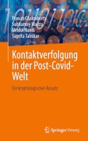 Kontaktverfolgung in der Post-Covid-Welt: Ein kryptologischer Ansatz