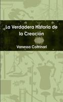 Verdadera Historia de la Creación